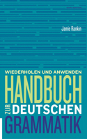 Bundle: Handbuch Zur Deutschen Grammatik, 6th + Sam + Premium Web Site, 4 Terms (24 Months) Printed Access Card
