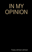 In My Opinion
