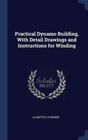 PRACTICAL DYNAMO BUILDING, WITH DETAIL D