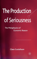 Production of Seriousness