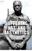 Suffering, Art, and Aesthetics