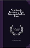 An Arithmetic Treatment of Some Problems in Analysis Situs ..