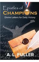 Epistles of Champions: Divine Letters for Daily Victory