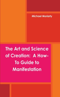 The Art and Science of Creation