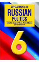 Developments in Russian Politics
