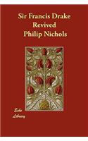 Sir Francis Drake Revived: (English)