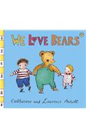 Anholt Family Favourites: We Love Bears