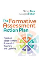 Formative Assessment Action Plan: Practical Steps to More Successful Teaching and Learning: Practical Steps to More Successful Teaching and Learning(Professional Development)