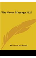 The Great Message 1925: (English)
