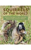 Squirrels of the World