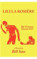 Lili La Rosiere: The Virtuous Dream Girl