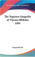 Yogasara-Sangraha of Vijnana Bhikshu 1894