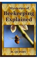 Mysteries of Beekeeping Explained