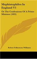 Mephistophiles In England V1: Or The Confessions Of A Prime Minister (1835)