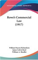 Rowe's Commercial Law (1917)