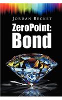 Zero Point: Bond