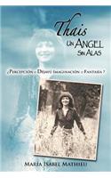 Thais Un Angel Sin Alas