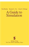 A Guide to Simulation
