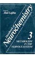 Metabolism in the Nervous System