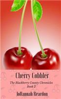 Cherry Cobbler: Book 2 of the Blackberry County Chronicles