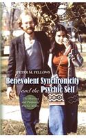 Benevolent Synchronicity and the Psychic Self
