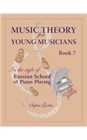 Music Theory for Young Musicians in the Style of Russian School of Piano Playing