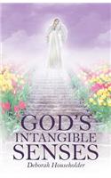 God's Intangible Senses
