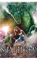 Shattered