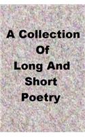 Colletion of Long and Short Poetry