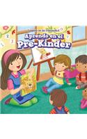 Aprendo En El Pre-Kínder (Learning at Pre-K)