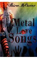 Metal Love Songs