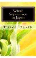 White Supremacy in Japan