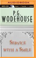 Service with a Smile