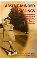 Absent-Minded Ramblings