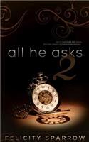 All He Asks 2