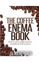 The Coffee Enema Book