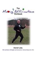 The Moving Affirmations Workbook