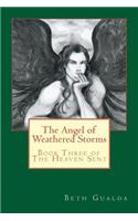 The Angel of Weathered Storms
