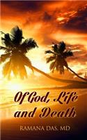 Of God, Life and Death