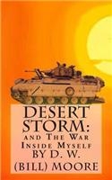 Desert Storm: : and The War Inside Myself