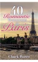 40 Romantic Restaurants in Paris