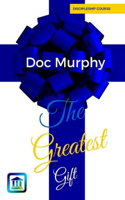 The Greatest Gift