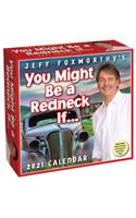 Jeff Foxworthy's You Might Be a Redneck If... 2021 Day-To-Day Calendar