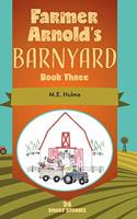 Farmer Arnold's Barnyard, Book 3