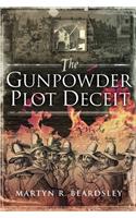 The Gunpowder Plot Deceit