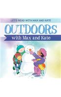 Outdoors with Max and Kate
