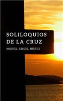 Soliloquios de La Cruz