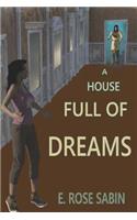 House Full of Dreams