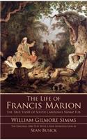 The Life of Francis Marion