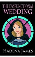Dysfunctional Wedding